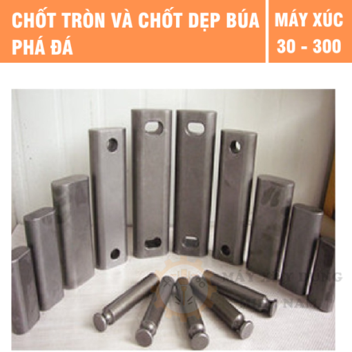 Chốt tròn và chốt dẹp búa phá đá thủy lực