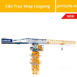 Cần Trục Tháp Liugong JHT7527B-18